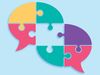 Pastel colored puzzle piece speech bubbles with shadows on a white background. Two speech bubbles made up of puzzle pieces intersecting with a piece in the center missing.
